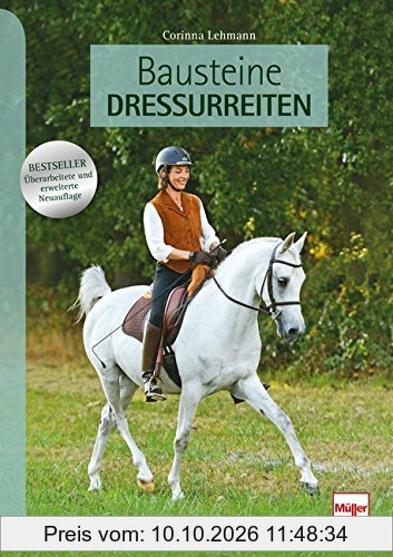 Bausteine Dressurreiten: Mit Logik zur Leichtigkeit