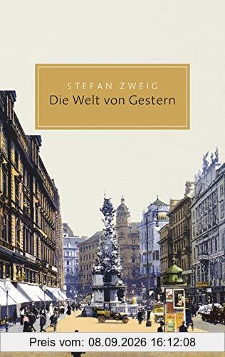 Die Welt von Gestern: Erinnerungen eines Europäers (Reclam Taschenbuch)