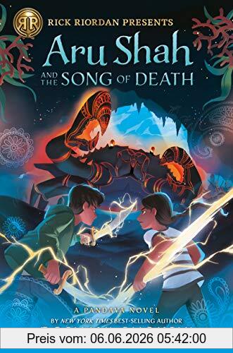 Roshani Chokshi Aru Shah And The Song Of Death (A Pandava Novel Book 2) (Pandava Series, Band 2)