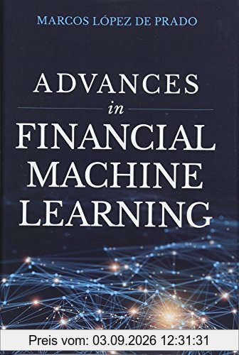 Advances in Financial Machine Learning