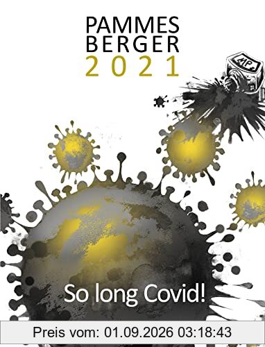 Pammesberger 2021: So long Covid!