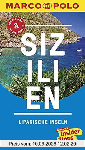 MARCO POLO Reiseführer Sizilien, Liparische Inseln: Reisen mit Insider-Tipps. Inklusive kostenloser Touren-App & Update-Service
