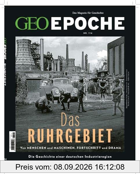 GEO Epoche / GEO Epoche 114/2022 - Das Ruhrgebiet: Das Magazin für Geschichte