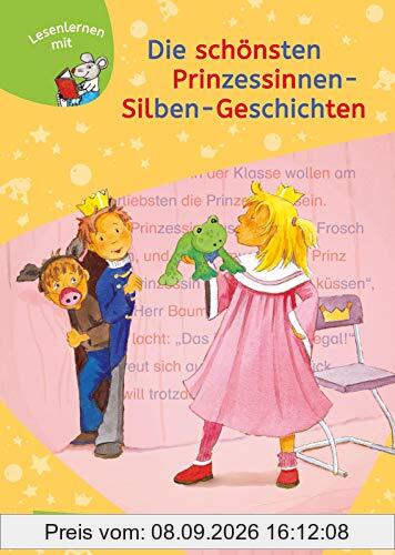 LESEMAUS zum Lesenlernen Sammelbände: Die schönsten Prinzessinnen-Silben-Geschichten: Extra Lesetraining – Lesetexte mit farbiger Silbenmarkierung