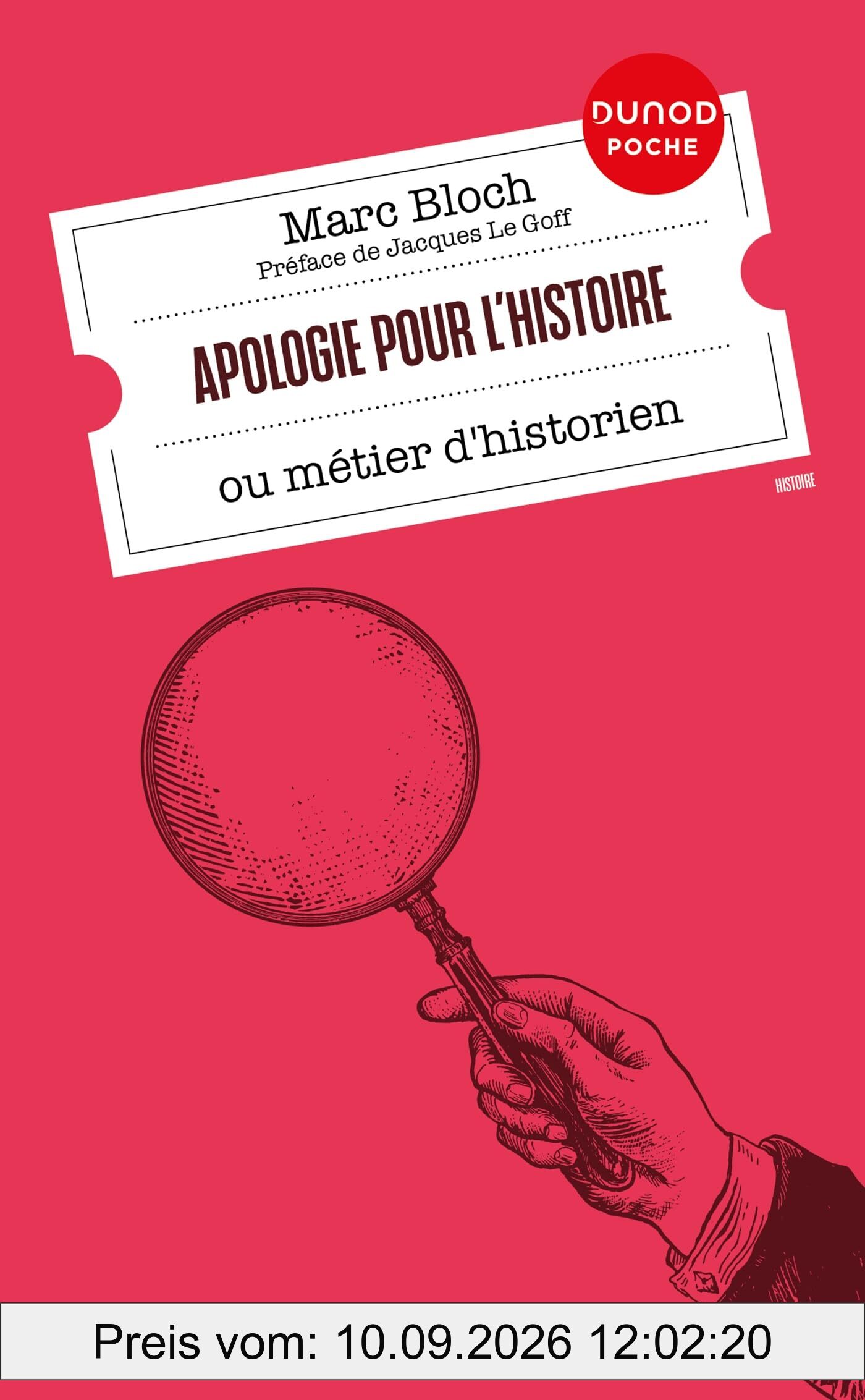Apologie pour l'histoire ou Métier d'historien