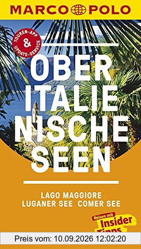 MARCO POLO Reiseführer Oberitalienische Seen, Lago Maggiore, Luganer See, Comer