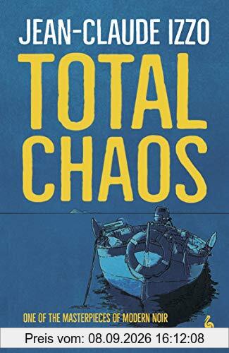 Izzo, J: Total Chaos: Book One in the Marseilles Trilogy
