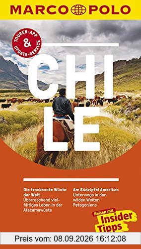 MARCO POLO Reiseführer Chile, Osterinsel: Reisen mit Insider-Tipps. Inklusive kostenloser Touren-App & Update-Service