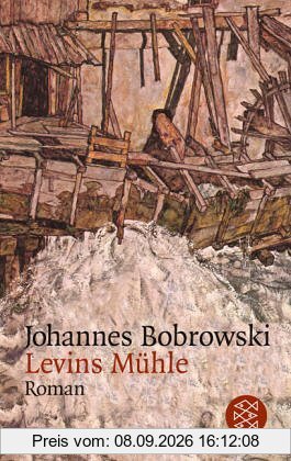 Levins Mühle: Roman: 34 Sätze über meinen Großvater. Roman
