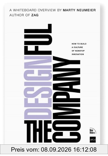 The Designful Company: How to Build a Culture of Nonstop Innovation
