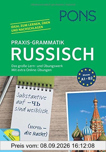 PONS Praxis-Grammatik Russisch: Das große Lern- und Übungswerk. Mit extra Online-Übungen