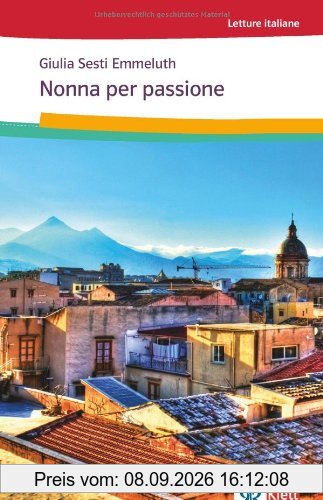 Nonna per Passione: Italienische Lektüre für das 1. und 2. Lernjahr