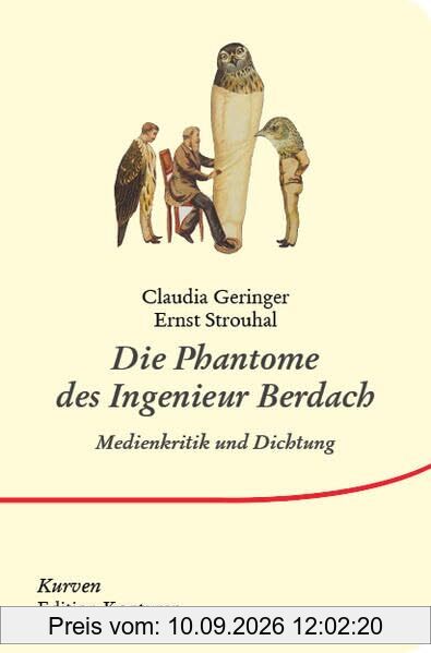 Die Phantome des Ingenieur Berdach: Medienkritik und Satire (Kurven)