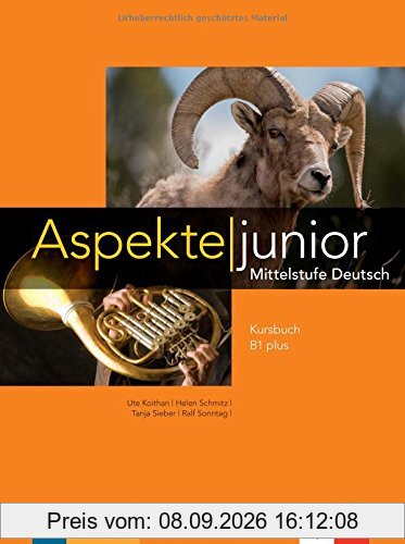 Aspekte junior B1 plus: Mittelstufe Deutsch. Kursbuch mit Audio-Dateien zum Download