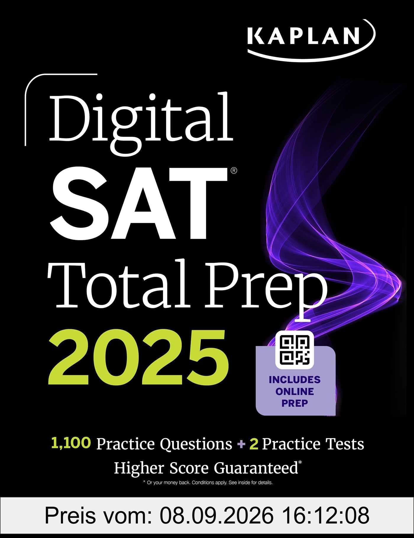 Digital SAT Total Prep 2025: Includes 2 Full Length Practice Tests, 1,000+ Practice Questions + 1 Year Access to Online Quizzes and Video Instruction (Kaplan Test Prep)