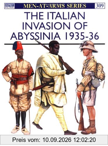 The Italian Invasion of Abyssinia 1935-36 (Men-at-Arms)