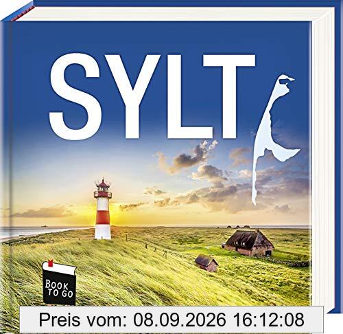 Sylt - Book To Go: Der Bildband für die Hosentasche