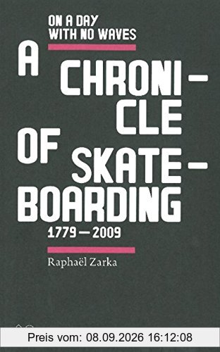 A chronicle of skateboarding : on a day with no waves : 1779-2009. The forbidden conjunction. The question is which is to be the master
