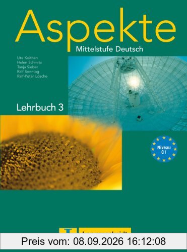 Aspekte 3 (C1) - Lehrbuch 3 ohne DVD: Mittelstufe Deutsch
