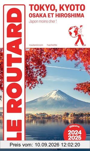 Tokyo, Kyoto, Osaka et Hiroshima : Japon moins cher ! : 2024-2025