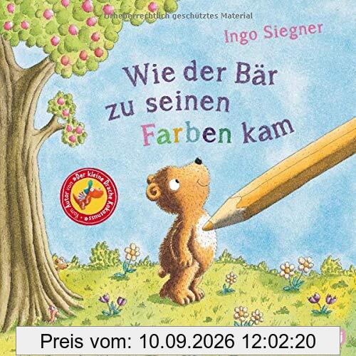 Wie der Bär zu seinen Farben kam: Vom Autor von Der kleine Drache Kokosnuss