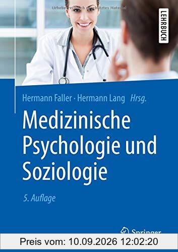 Medizinische Psychologie und Soziologie (Springer-Lehrbuch)
