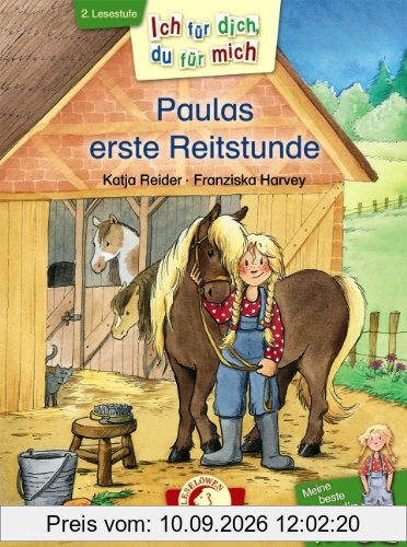 Ich für dich, du für mich - Meine beste Freundin Paula: Paulas erste Reitstunde