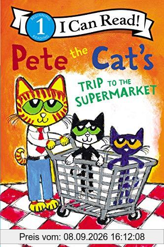 Pete the Cat's Trip to the Supermarket (I Can Read Level 1)