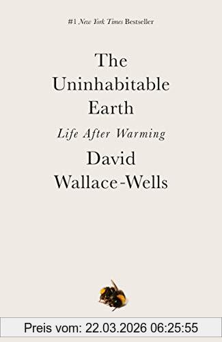 David Wallace-Wells The Uninhabitable Earth, Life After Warming
