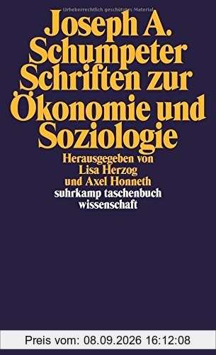 Schriften zur Ökonomie und Soziologie (suhrkamp taschenbuch wissenschaft)