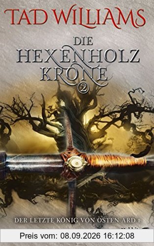 Der letzte König von Osten Ard / Die Hexenholzkrone 2: Der letzte König von Osten Ard 1