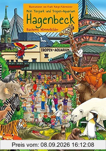 Mein Tierpark und Tropenaquarium Hagenbeck: Bachems Wimmelbilder