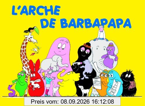 Les aventures de Barbapapa. L'arche de Barbapapa