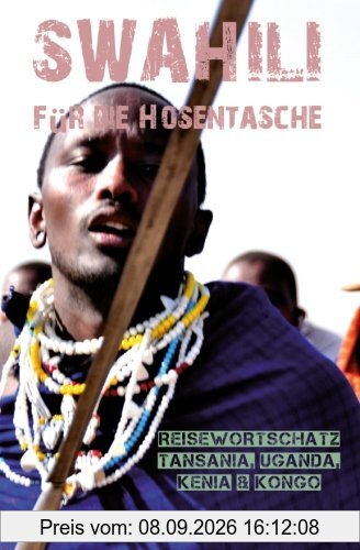 SWAHILI für die Hosentasche: Reisewortschatz Tansania, Kenia, Kongo & Uganda