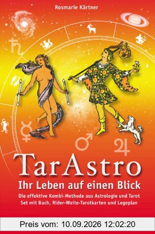 TarAstro, Ihr Leben auf einen Blick, m. Rider/Waite-Tarotkarten