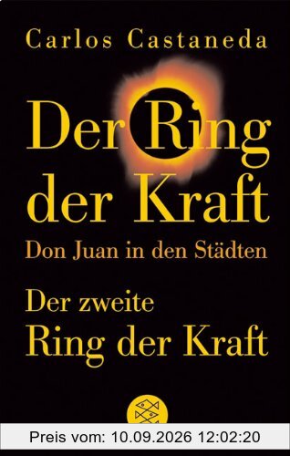 Der Ring der Kraft / Der zweite Ring der Kraft. Sonderausgabe. Don Juan in den Städten