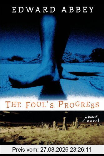 The Fool's Progress: An Honest Novel