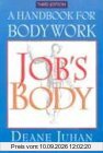 Job's Body: A Handbook for Bodywork