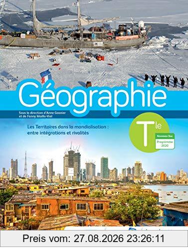 Géographie terminale : les territoires dans la mondialisation, entre intégrations et rivalités : nouveau bac, programme 2020