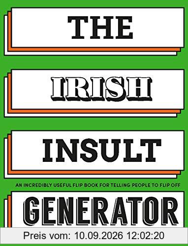 The Irish Insult Generator: An incredibly useful flipbook for telling people to flip off!