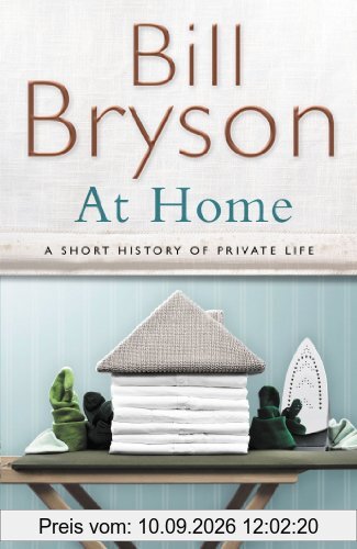 At Home: A short history of private life