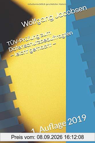 TÜV-Prüfung zum Datenschutzbeauftragten – leicht gemacht –