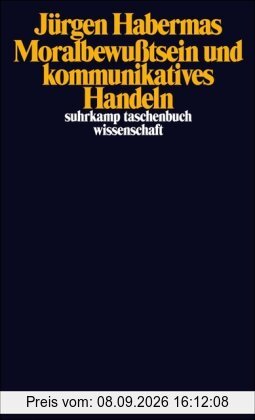 Moralbewußtsein und kommunikatives Handeln (suhrkamp taschenbuch wissenschaft)