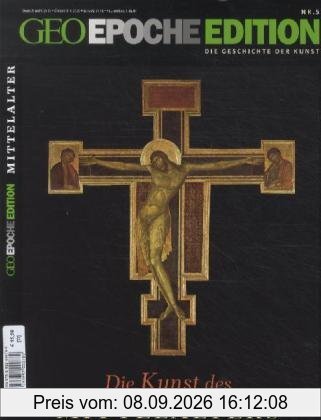 Geo Epoche Edition Nr. 5: Die Kunst des Mittelalters: 5/2012