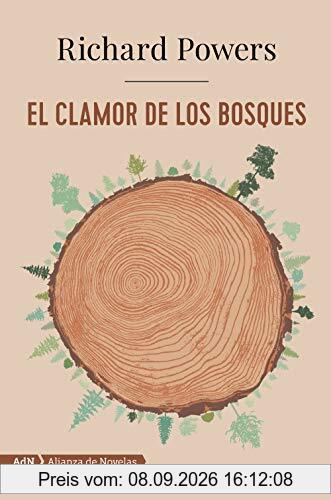 El clamor de los bosques (AdN) (AdN Alianza de Novelas)