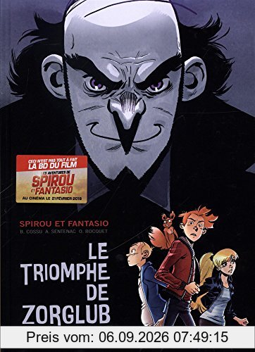 Spirou et Fantasio. Le triomphe de Zorglub