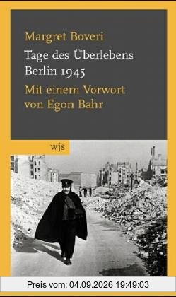 Tage des Überlebens: Berlin 1945