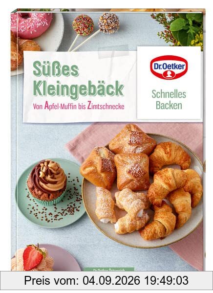 Süßes Kleingebäck: Schnelles Backen