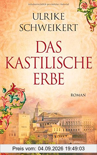 Das kastilische Erbe: Roman