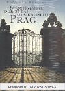 Spaziergänge durch das musikalische Prag